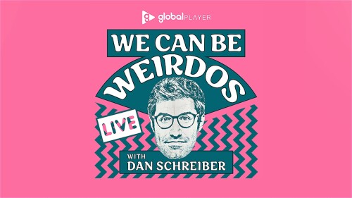 We Can Be Weirdos Live with Dan Schreiber