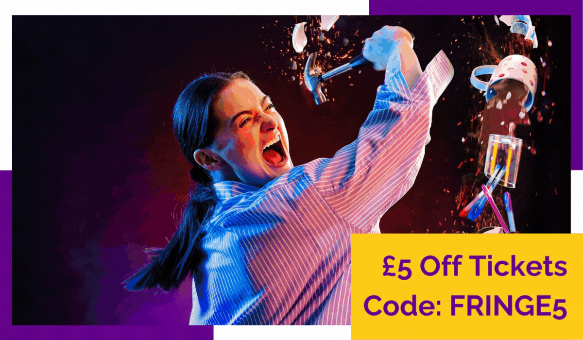 £5 off tickets at the Fringe with our Early Bird Offer